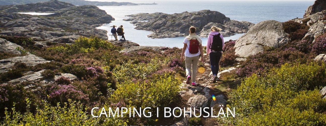 Camping i Bohuslän, många campingplatser ligger intill havet och fina vandringsleder